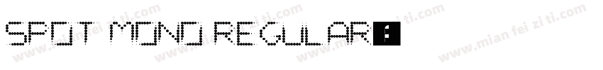 Spot Mono Regular字体转换